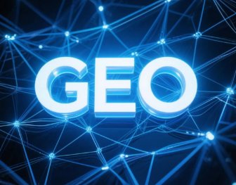 罗湖区​GEO优化重塑智能搜索格局，开启数字化推广新方式